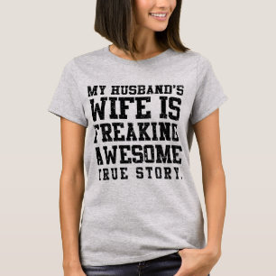T-shirt Épouse impressionnante Freaking
