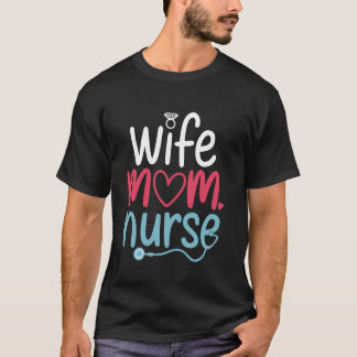 T-shirt Épouse Maman Infirmière Drôle Fête des Mères Steth