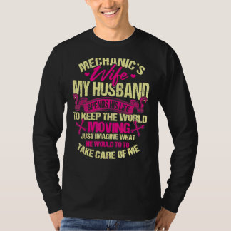 T-shirt Épouse mécanicienne mon mari prend grand soin de m