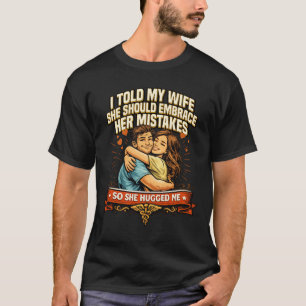 T-shirt Épousez Ses Erreurs Rétro Mari