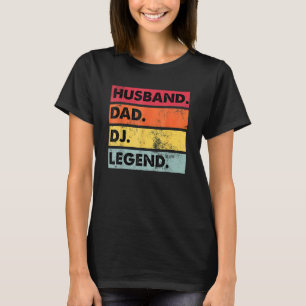 T-shirt Époux Papa Dj Legend Dj Disque Jockey Jockey