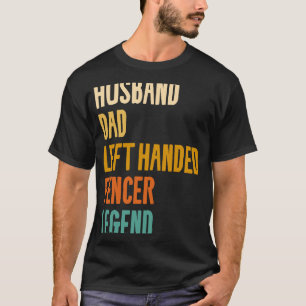T-shirt Époux Papa Gauche Main Fencer Légende Fence Fence