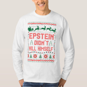 T-shirt Epstein Ne S'Est Pas Tué Noël