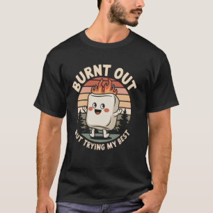 T-shirt Épuisé Mais Je Fait De Mon Mieux