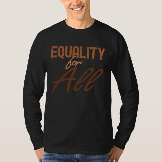 T-shirt Equality For All Black History Month Women Men Pri (Devant)
