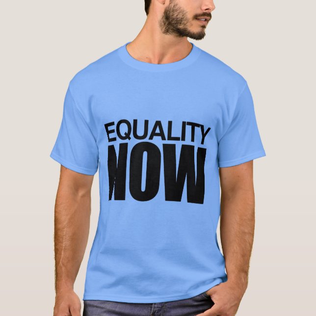 T-shirt EQUALITY NOW -.png (Devant)