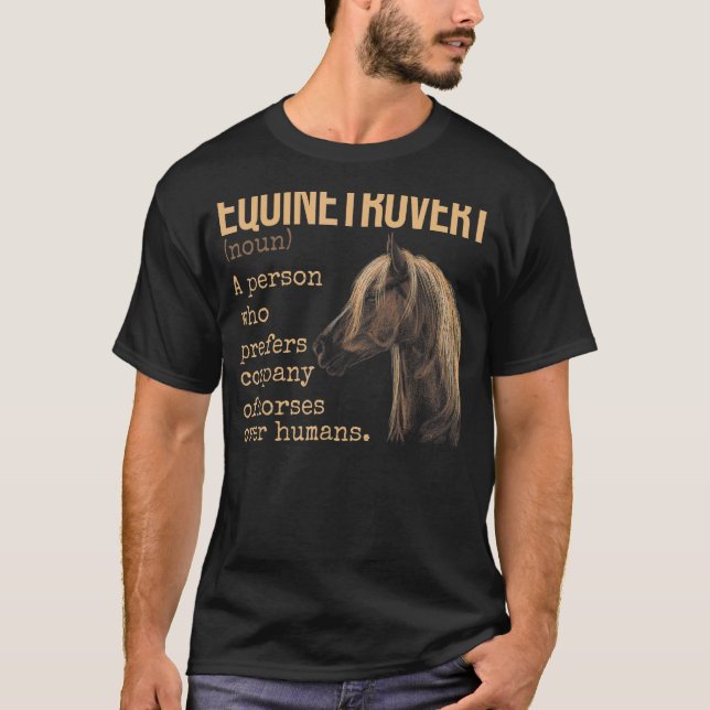 T-shirt Equinetrovert Définition Cheval équestre (Devant)