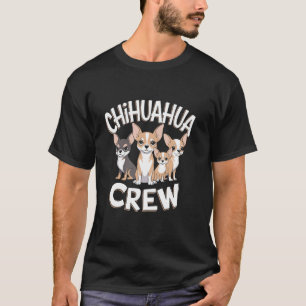 T-shirt Équipage Chihuahua Pun Chihuahuas Race de chien Ch