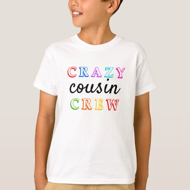 T-SHIRT ÉQUIPAGE CRAZY COUSIN (Devant)