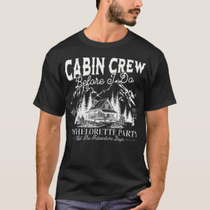 T-shirt Équipage de cabine avant que je fasse le camp Bach