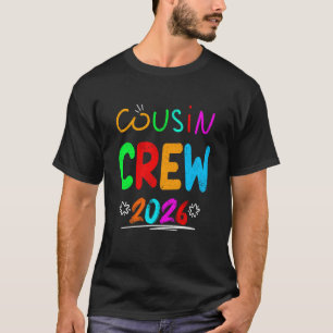 T-shirt Équipage de Cousins 2026 Réunion de Famille Créati