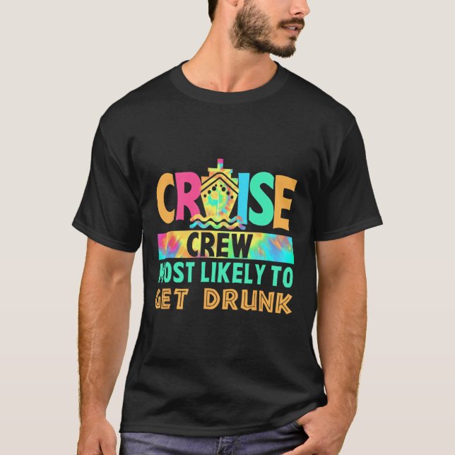 T-shirt Équipage de croisière de vacances Tie Dye le plus  (Devant)