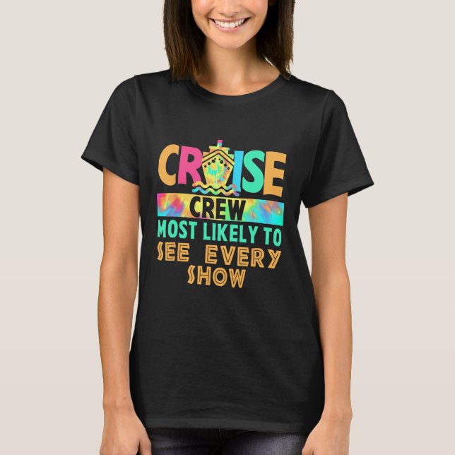 T-shirt Équipage de croisière de vacances Tie Dye le plus  (Devant)