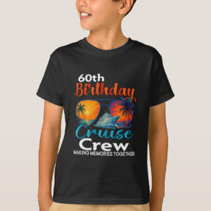 T-shirt Équipage de croisière pour les 60 ans amis famille