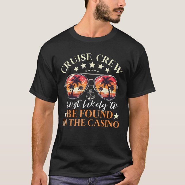 T-shirt Équipage De Croisières Le Plus Probablement Trouvé (Devant)