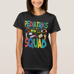 T-shirt Équipage de pédiatrie Enfants Infirmière pédiatriq