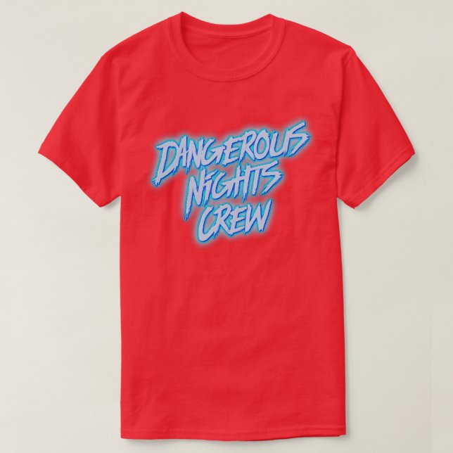 T-shirt Équipage des nuits dangereuses (Design devant)