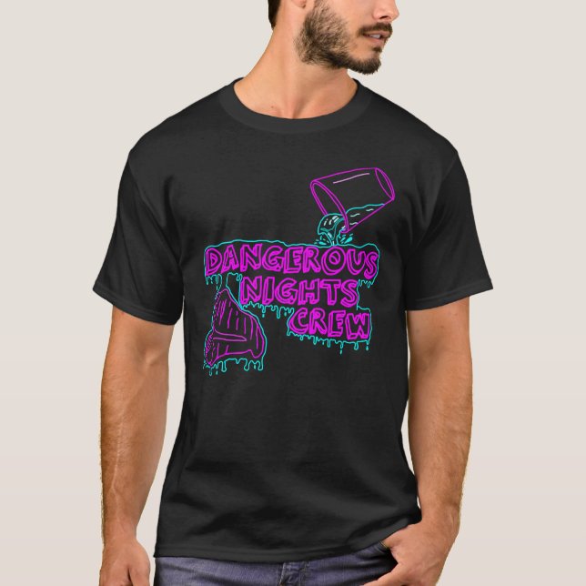 T-shirt Équipage Des Nuits Dangereuses (Je Pense Que Vous  (Devant)