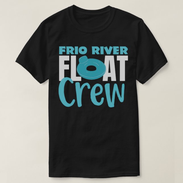 T-shirt Équipage flottant de la rivière Frio (Design devant)