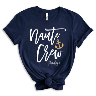 T-shirt équipage Nauti   Drôle Nautical Bridesmaid Custom