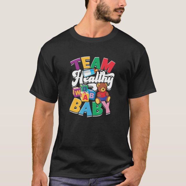T-shirt Équipe Bébé sain bébés mignons (Devant)