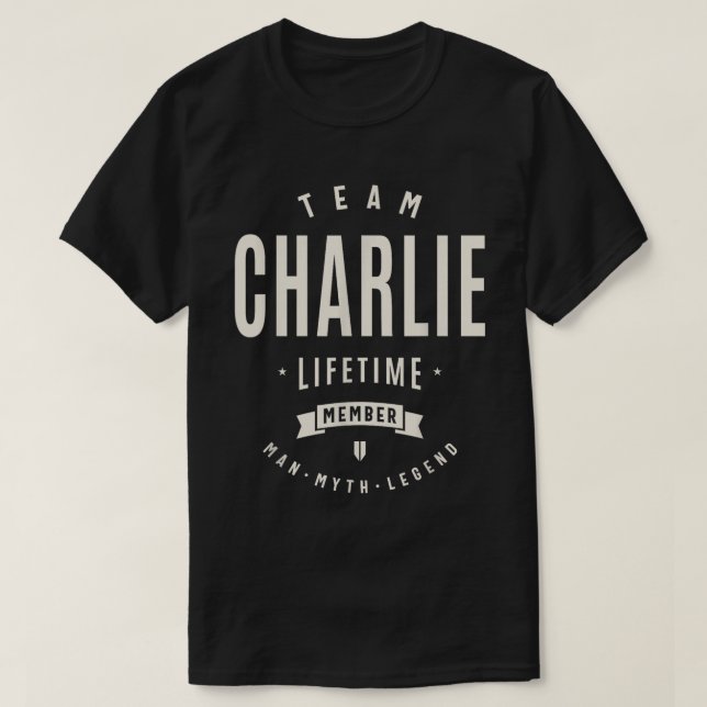 T-shirt Équipe Charlie Membre à vie Cadeau Tee (Design devant)