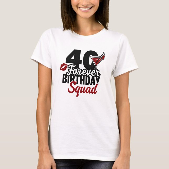 T-shirt Équipe d'anniversaire pour toujours 40e (Devant)