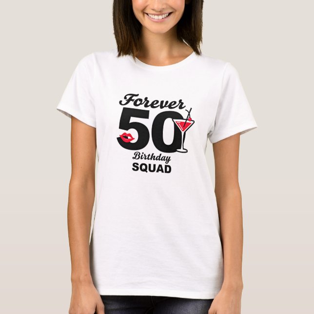 T-shirt Équipe d'anniversaire pour toujours 50 ans (Devant)