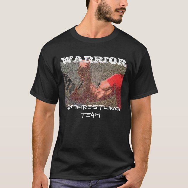 T-shirt Équipe d'ArmWrestling de guerrier (Devant)
