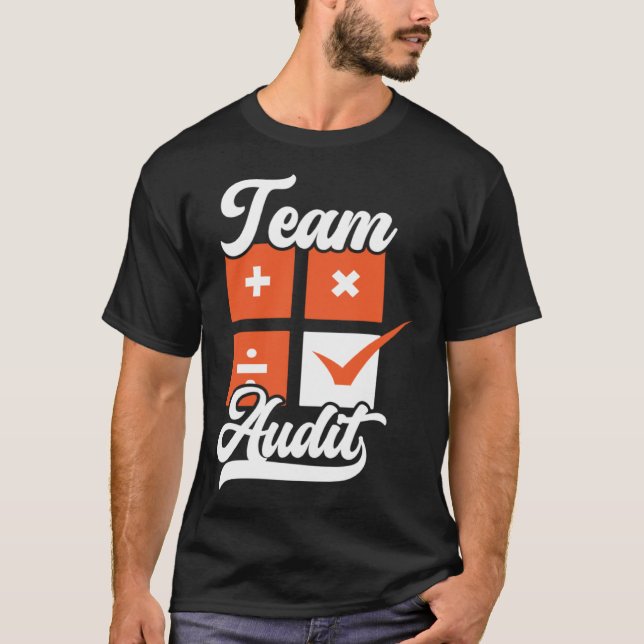 T-shirt Équipe d'audit comptabilité saison fiscale comptab (Devant)