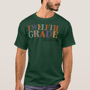 T-shirt Équipe de 12e année Enseignant Équipe de rêve de 1