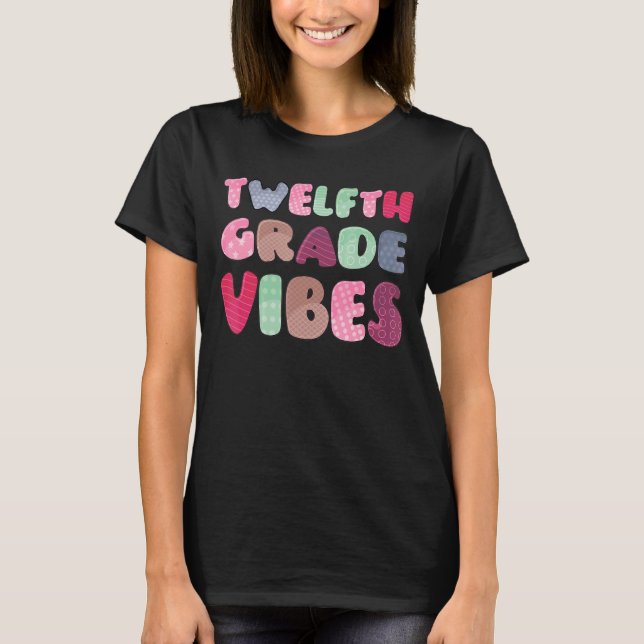 T-shirt Équipe de 12e année Vibes Enseignant Premier jour  (Devant)