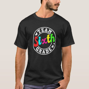 T-shirt Équipe de 1er jour d'école Professeur de 6e année