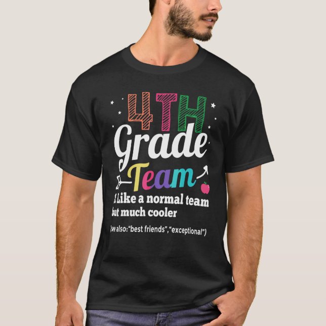 T-shirt Équipe de 4e année comme une équipe normale mais b (Devant)