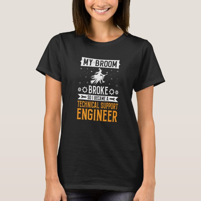 T-shirt Équipe de balai Ingénieur de support technique Hel (Devant)