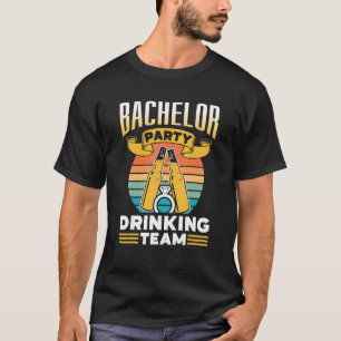 T-shirt Équipe de boisson de bachelor party du marié de la