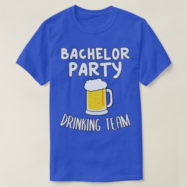 T-shirt Équipe de boisson d'enterrement de vie de garçon 1 (Design devant)