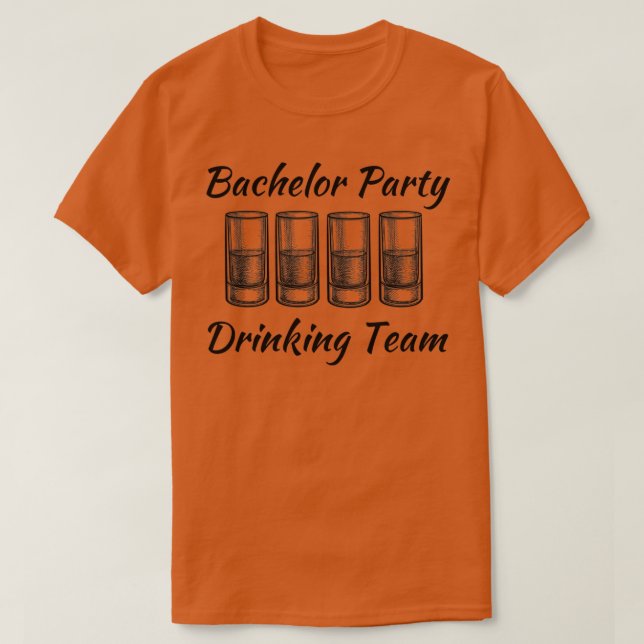 T-shirt Équipe de boisson pour enterrement de vie de garço (Design devant)