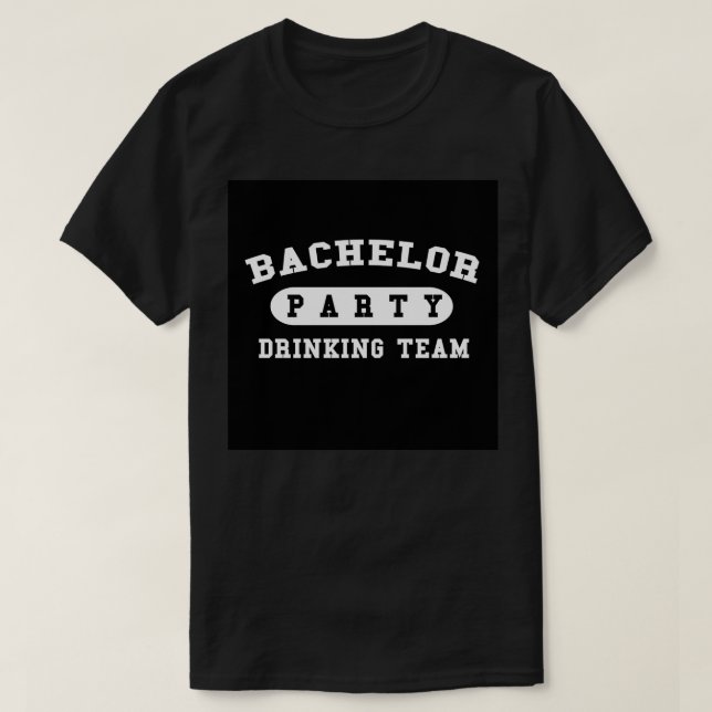 T-shirt Équipe de boisson pour enterrement de vie de garço (Design devant)