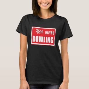 T-shirt Équipe de bowling dira de nuit championnat de Bowl