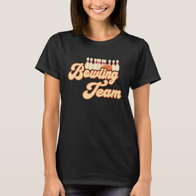 T-shirt Équipe de Bowling Strike Bowling Pins Bowler Ba (Devant)
