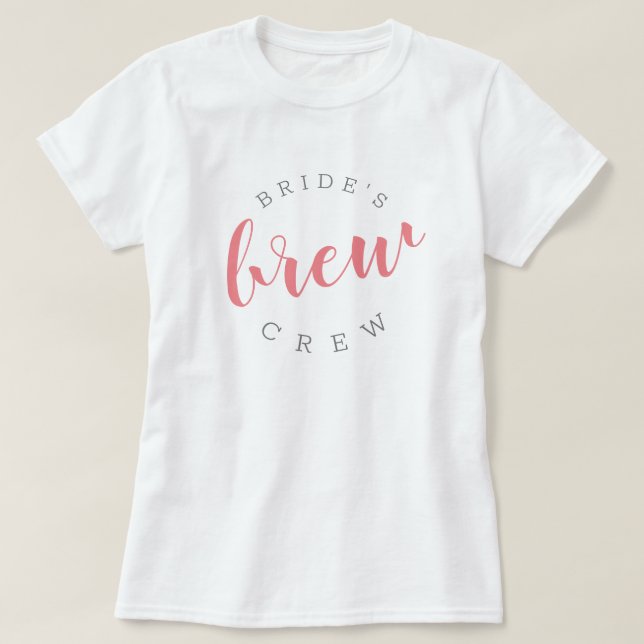 T-shirt Équipe de brassage rose Fête de bachelorette sur l (Design devant)