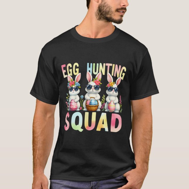 T-shirt Équipe de chasse aux oeufs Jour de Pâques Chasse a (Devant)