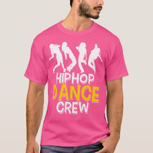 T-shirt Équipe de danse Hip hop - Équipe de danse Hip hop