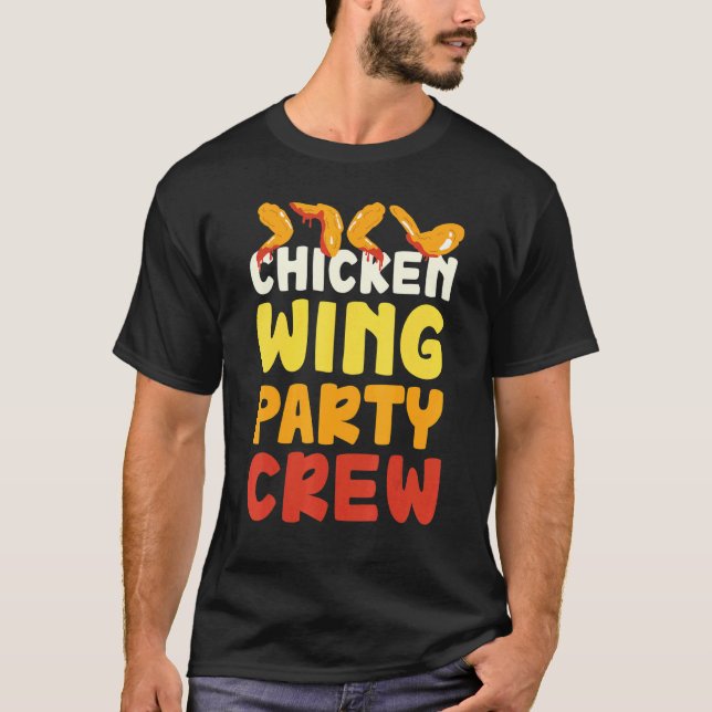 T-shirt Équipe de fête d'aile de poulet Ailes chaudes Aile (Devant)