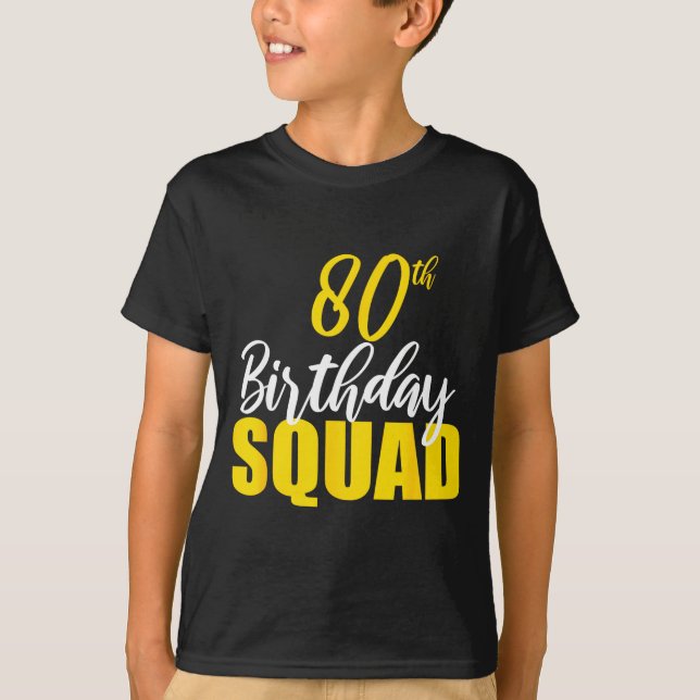 T-shirt équipe de fête d'anniversaire 80 ans joyeux annive (Devant)