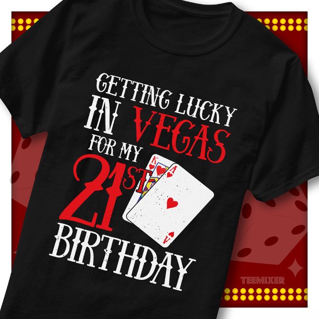 T-shirt Équipe de fête pour les 21 ans de Getting Lucky Ve (Créateur téléchargé)