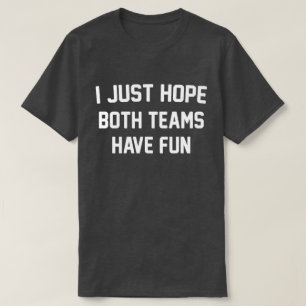 T-shirt Équipe de football américain Have Fun Funny