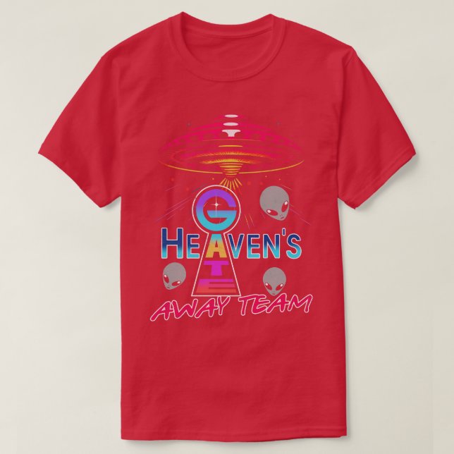 T-shirt Équipe de Heavens Gate Away (Design devant)