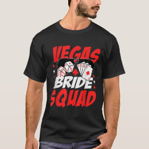 T-shirt Équipe de mariée de Vegas Fête d'enterrement de vi